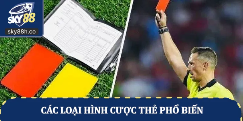 Các loại hình cược thẻ phổ biến